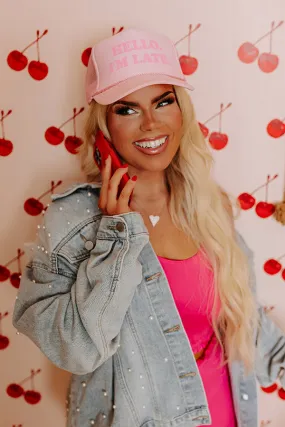 Hello. I'm Late Trucker Hat